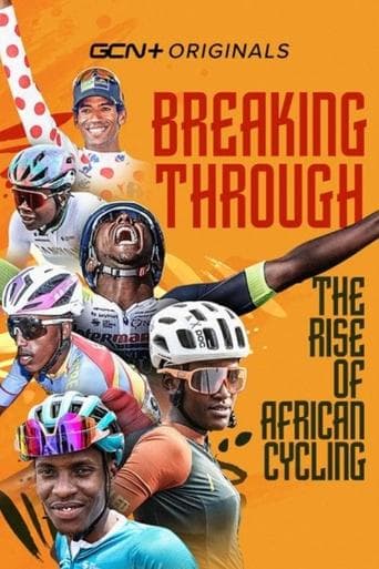 Breaking Through: The Rise of African Cycling poster