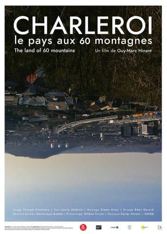 Charleroi, the Land of 60 Mountains poster