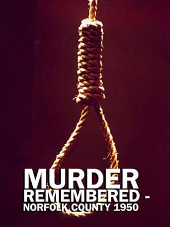 Murder Remembered - Norfolk County 1950. poster