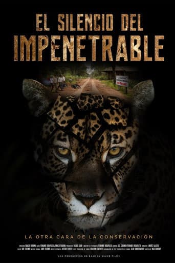 El Silencio del Impenetrable poster