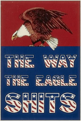 The Way the Eagle Shits poster