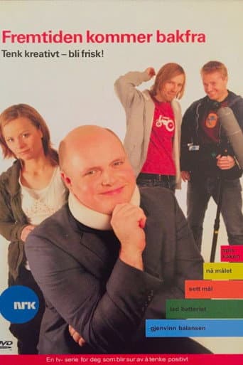 Fremtiden kommer bakfra poster