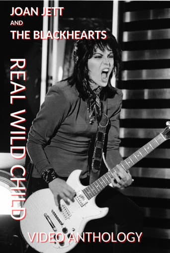 Joan Jett and The Blackhearts: Real Wild Child - Video Anthology poster