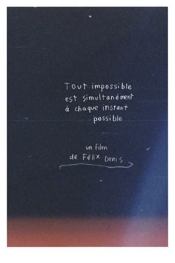 Tout impossible est simultanément à chaque instant possible poster