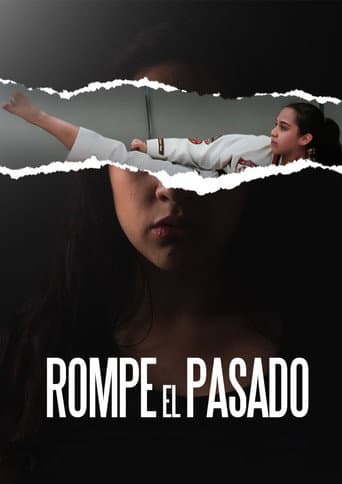 Rompe el Pasado poster