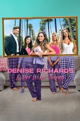 Denise Richards and Her Wild Things poster