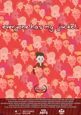 Everyone Has My Jacket poster