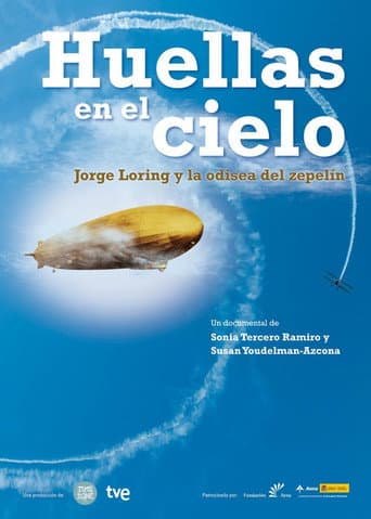 Huellas en el cielo: Jorge Loring y la odisea del zepelín poster