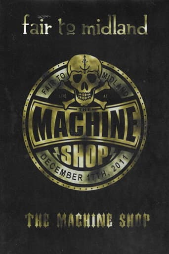 Fair to Midland – Live at The Machine Shop poster