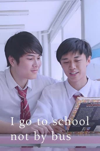 I Go to School Not by Bus poster