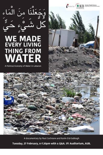We Made Every Living Thing from Water poster