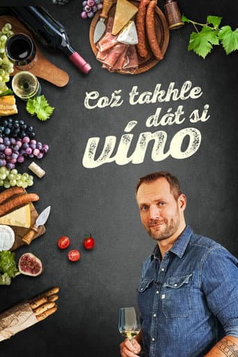 Což takhle dát si víno poster