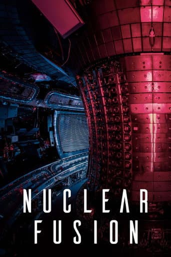 Nuclear Fusion: The Promise of a New Energy Source poster