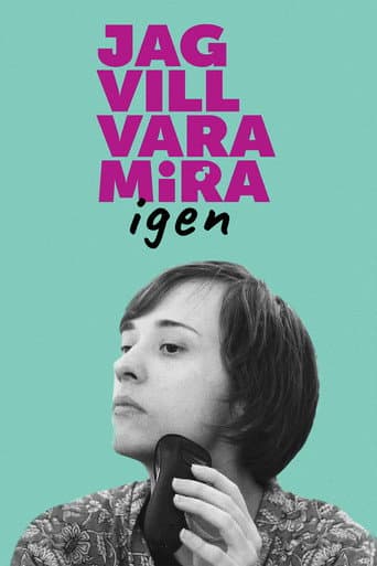 Jag vill vara Mira igen poster