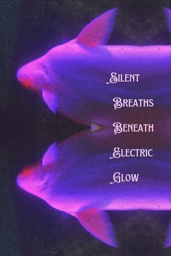 Silent Breaths Beneath Electric Glow poster