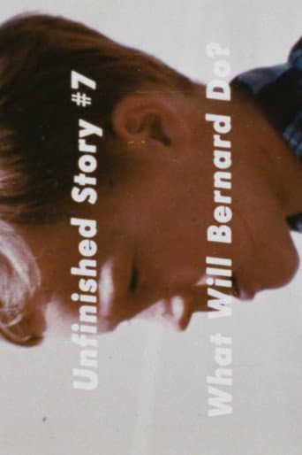 Unfinished Stories: What Will Bernard Do? poster