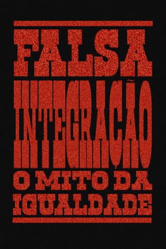 False Integration: The Myth of Equality poster