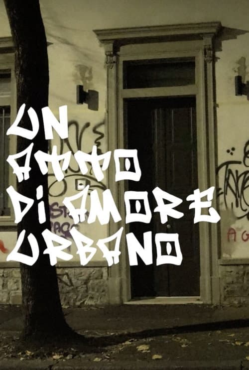 UN ATTO DI AMORE URBANO poster