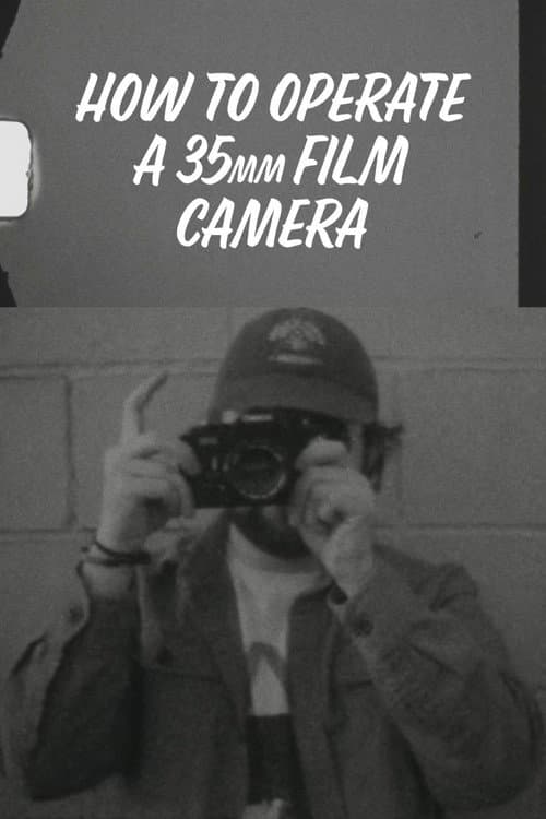 How to Operate a 35mm Film Camera poster