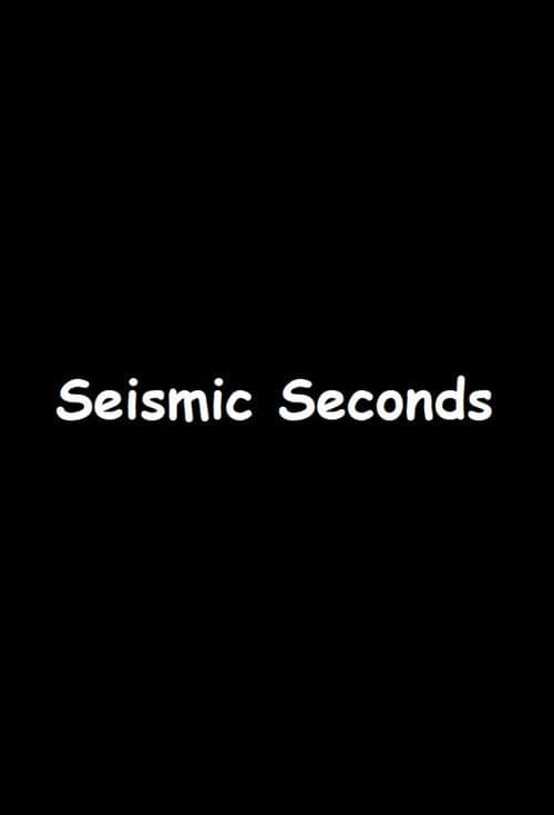 Seismic Seconds poster