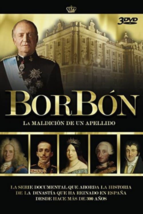 Borbón: La maldición de un apellido poster