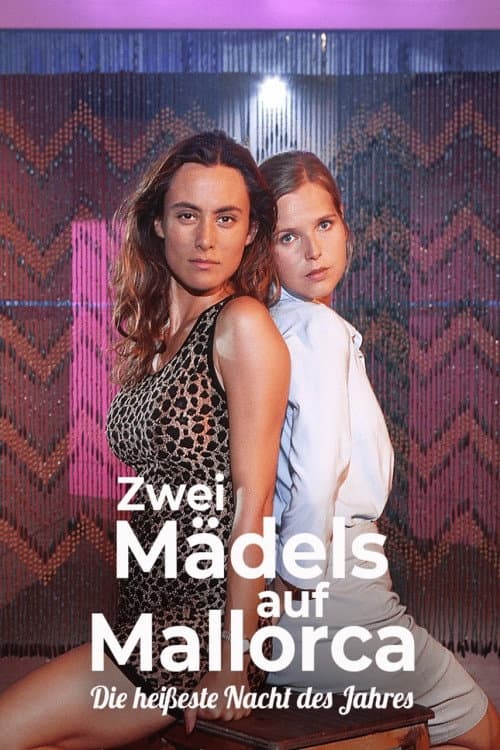 Zwei Mädels auf Mallorca - Die heißeste Nacht des Jahres poster