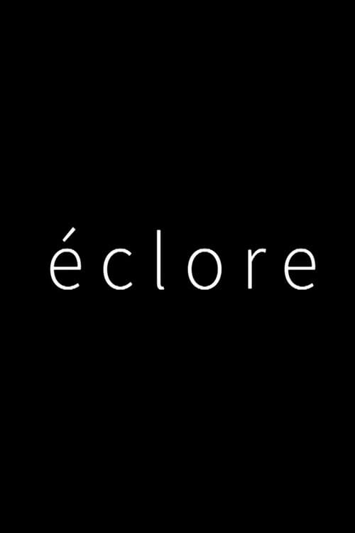 éclore poster