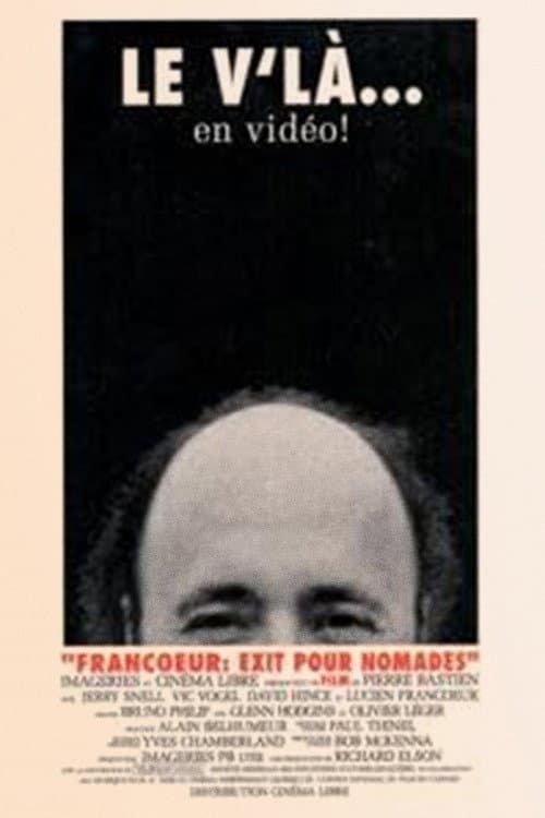 Francoeur: Exit pour nomades poster