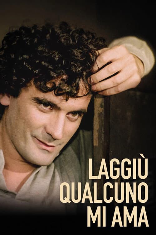 Massimo Troisi: Somebody Down There Likes Me poster