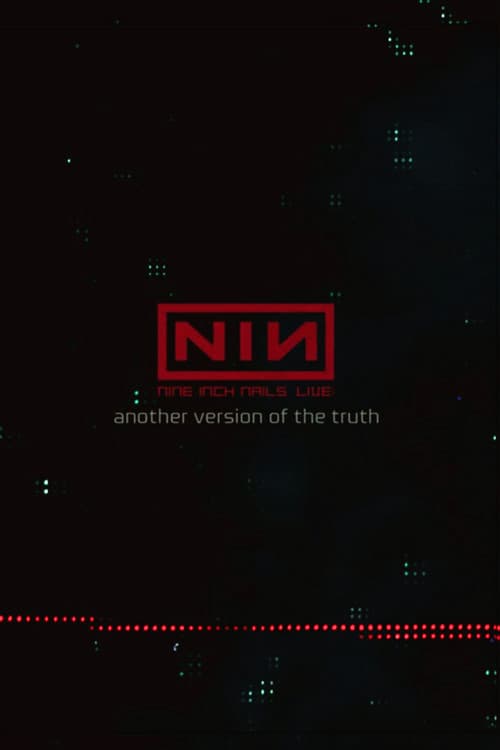 Nine Inch Nails: Another Version of the Truth - The Gift poster