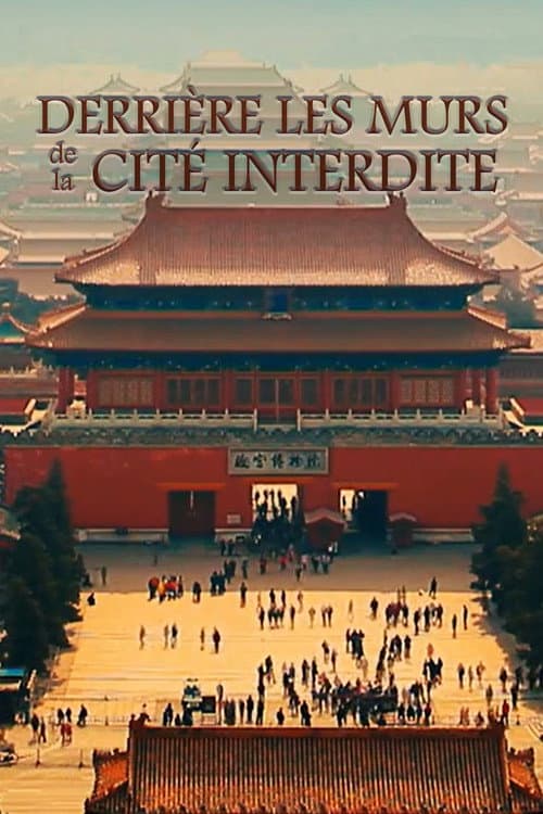 Behind the Walls of the Forbidden City poster