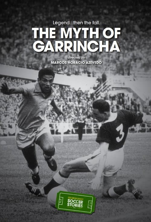 The Myth of Garrincha poster