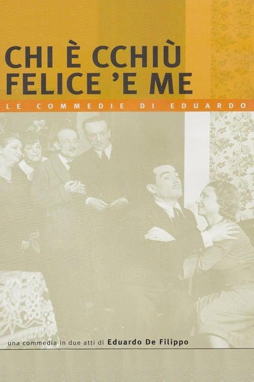 Chi è cchiù felice 'e me poster