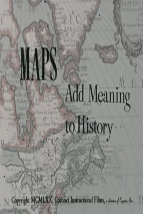 Maps Add Meaning to History poster