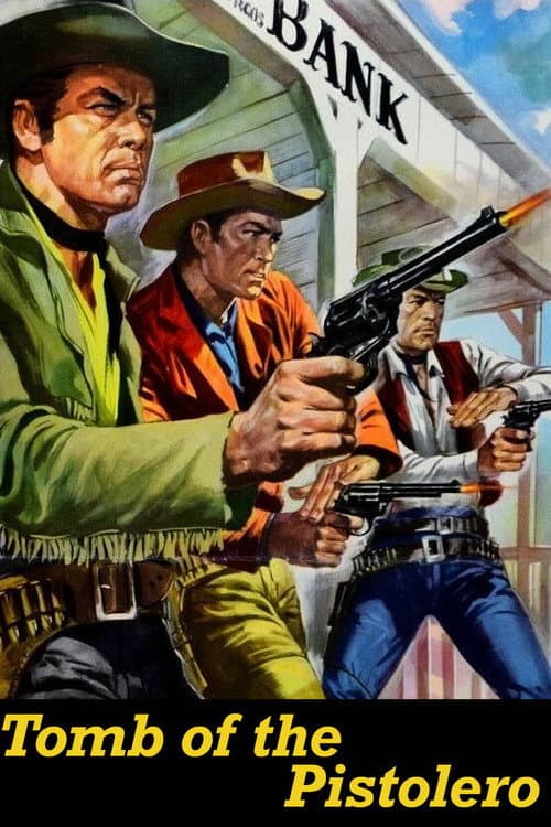 Tomb of the Pistolero poster