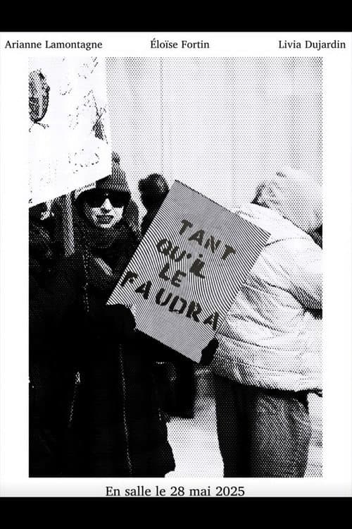 Tant qu'il le faudra poster