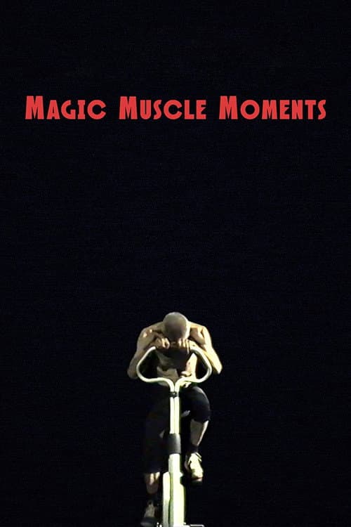 Magic Muscle Moments poster