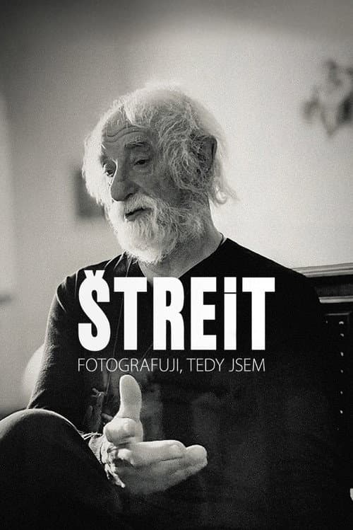 Štreit – I photograph, therefore I am poster