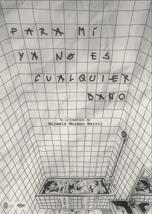 Para mí, ya no es cualquier baño poster