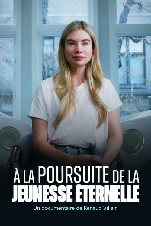 A la poursuite de la jeunesse éternelle poster
