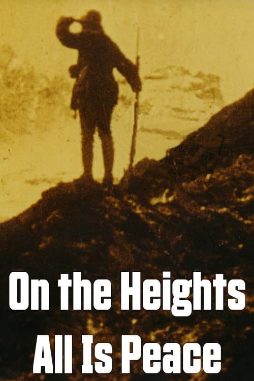 On the Heights All Is Peace poster
