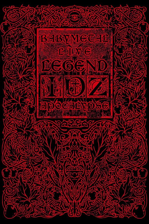 BABYMETAL LIVE ~LEGEND I、D、Z APOCALYPSE~LEGEND I poster