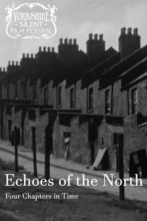 Echoes of the North: Four Chapters in Time poster
