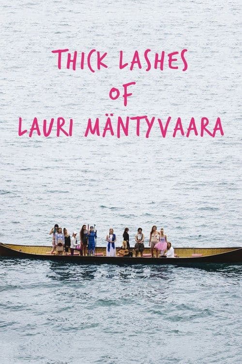 Thick Lashes of Lauri Mäntyvaara poster