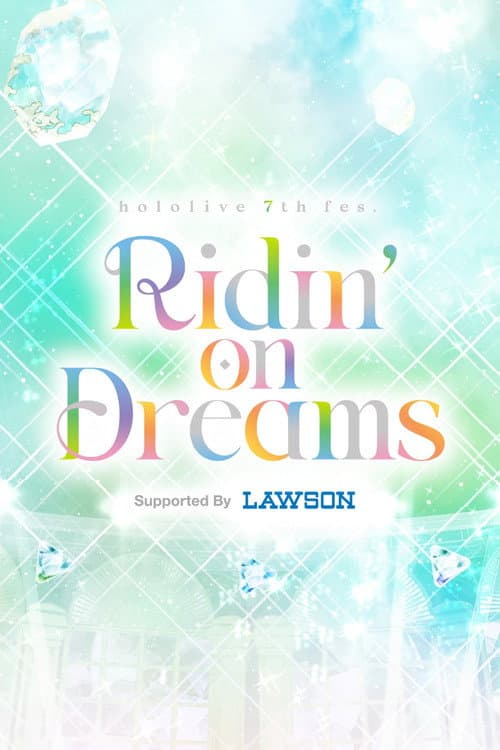 hololive 7th fes. Ridin’ on Dreams Day 1 Stage 1 poster