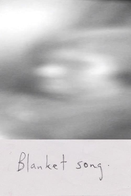 Blanket Song poster