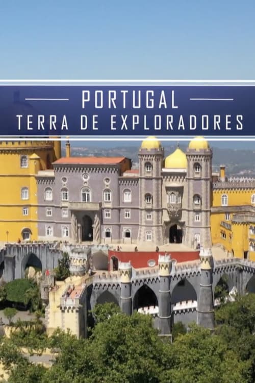 Merveilles de l'UNESCO: Portugal, terre d'explorateurs poster