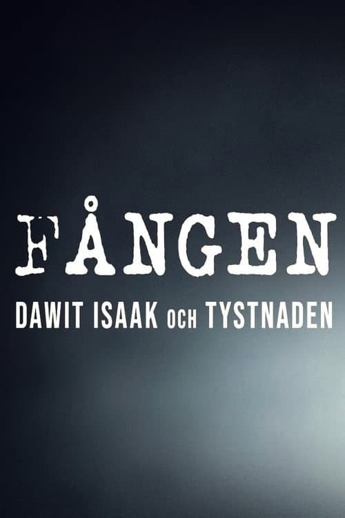 Fången - Dawit Isaak och tystnaden poster