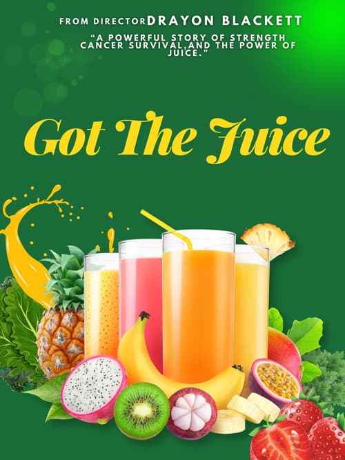 Got the Juice poster