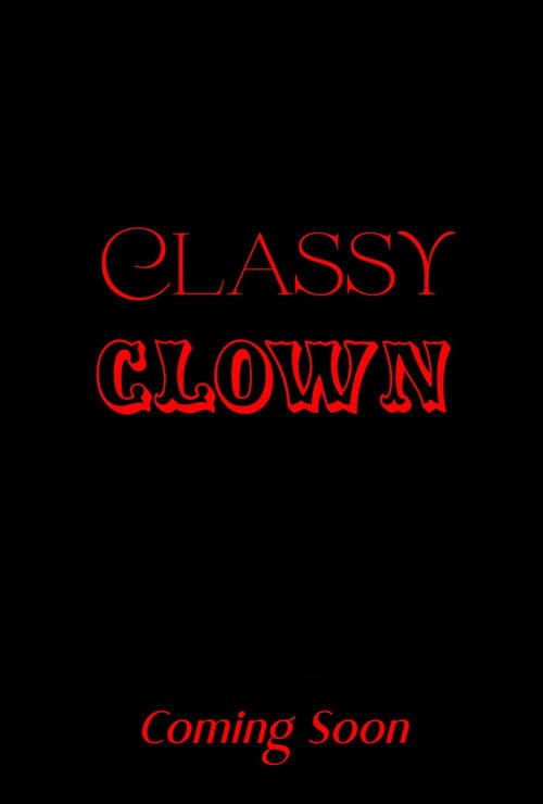 Classy Clown poster